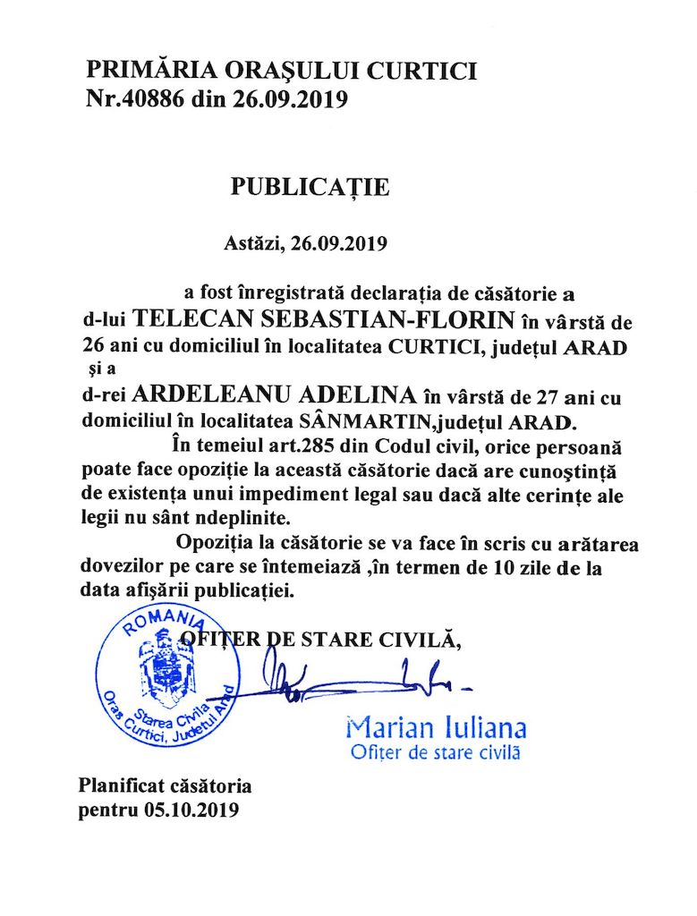 Publicatie de casatorie din 26.09.2019 intre Telecan Sebastian-Florin si Ardeleanu Adelina. Casatorie programata pentru 05.10.2019